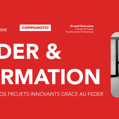 [WEBINAIRE] Financer vos projets innovants grâce au FEDER