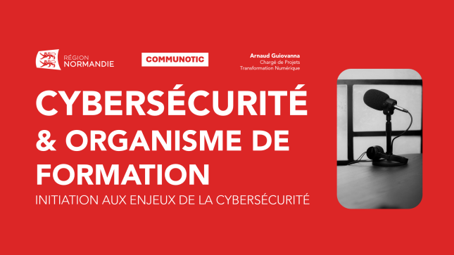 [WEBINAIRE] CYBERSÉCURITÉ POUR LES OF