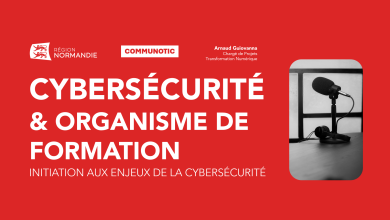 [WEBINAIRE] CYBERSÉCURITÉ POUR LES OF